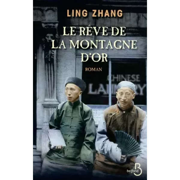 Le RêVe De La Montagne D'or - Ling Zhang, Claude Payen-image