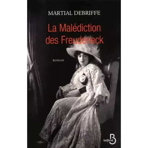La MaléDiction Des Freudeneck - Martial Debriffe-image