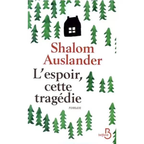 L'espoir, Cette TragéDie - Shalom Auslander Et Bernard Cohen-image