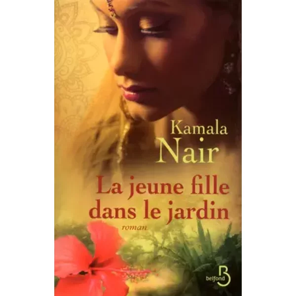 La Jeune Fille Dans Le Jardin - Kamala Nair Et Laurence Videloup-image
