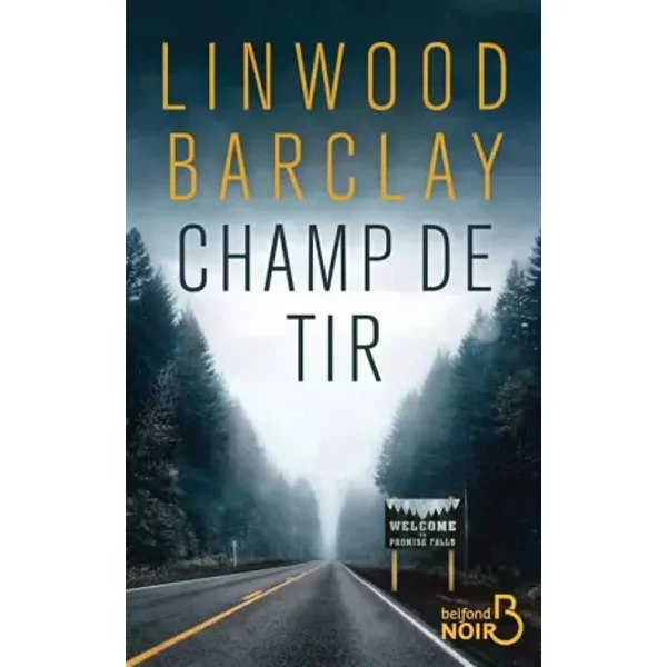 Champ De Tir - Linwood Barclay, Renaud Morin-image