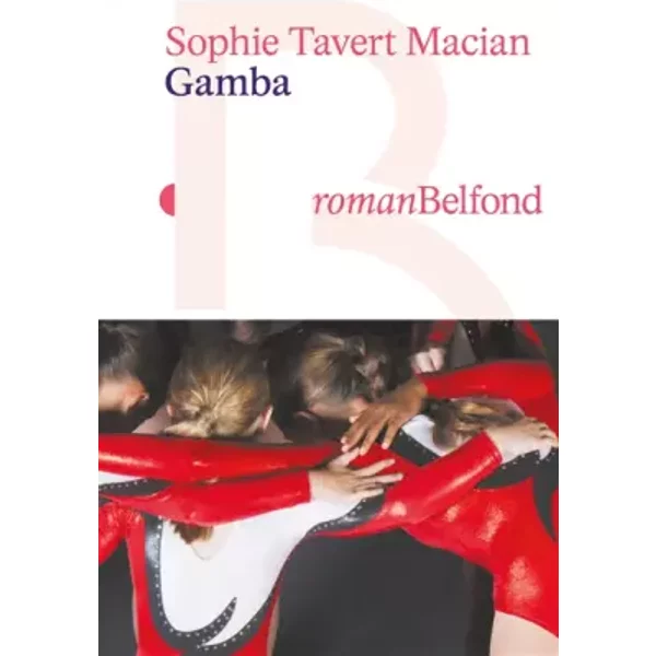 Gamba : Le Roman D'une Gymnaste - Sophie Tavert Macian-image