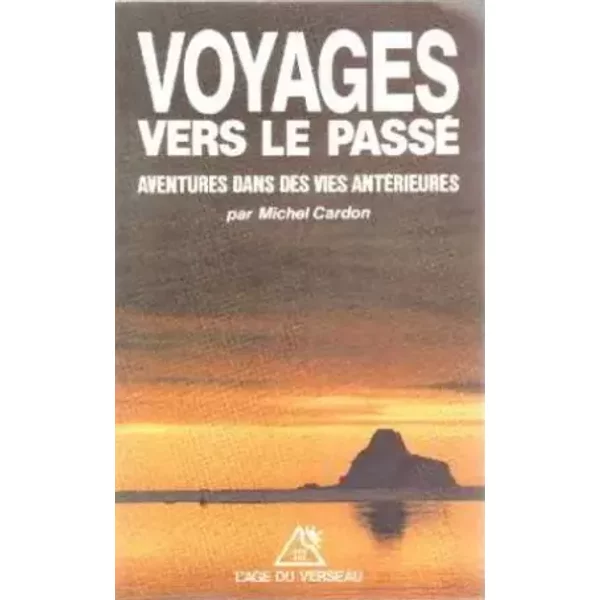 Voyage Dans Les Vies Anterieures - Cardon Michel-image