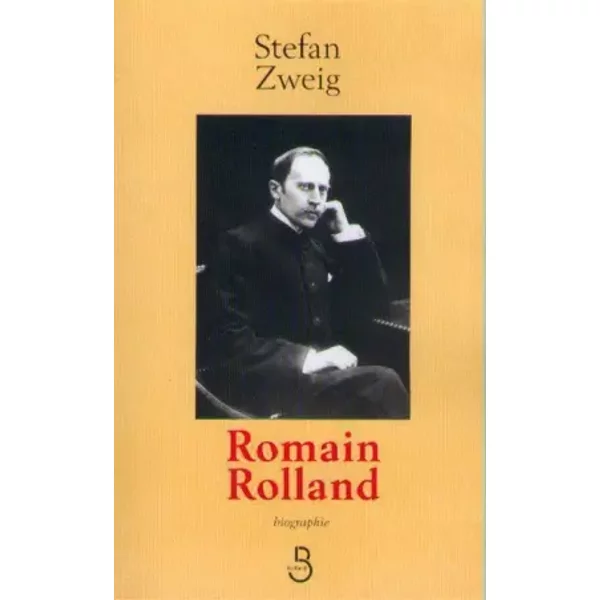 Romain Rolland - Stéfan Zweig