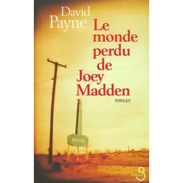 Le Monde Perdu De Joey Madden - David Payne Et FrançOise Cartano-image
