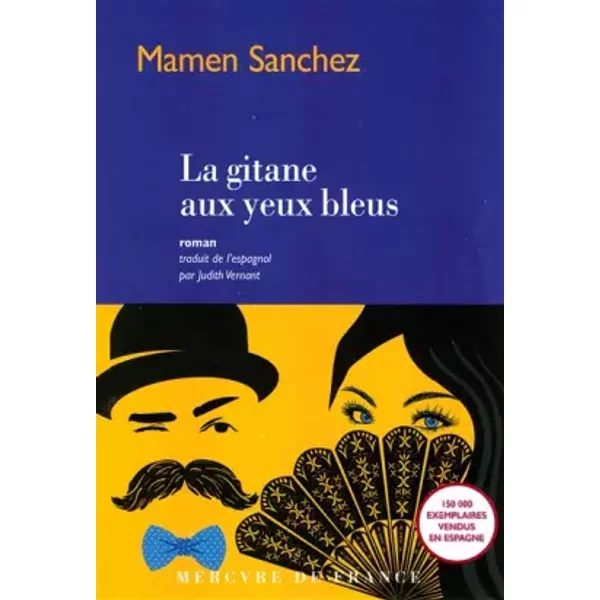 La Gitane Aux Yeux Bleus - Mamen Sanchez, Judith Vernant-image