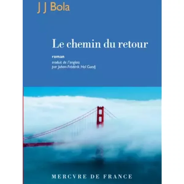 Le Chemin Du Retour - Jj Bola Et Johan-FréDéRik Hel Guedj-image