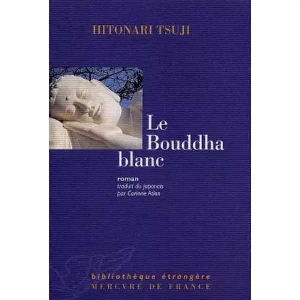 Le Bouddha Blanc - Hitonari Tsuji-image