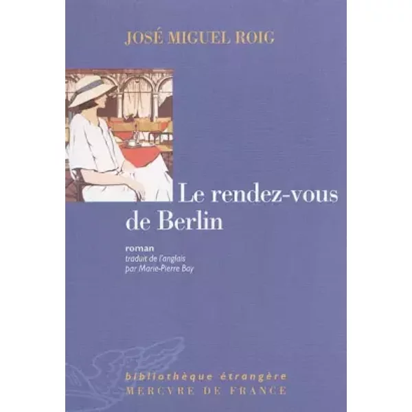 Le Rendez-Vous De Berlin - José Miguel Roig-image