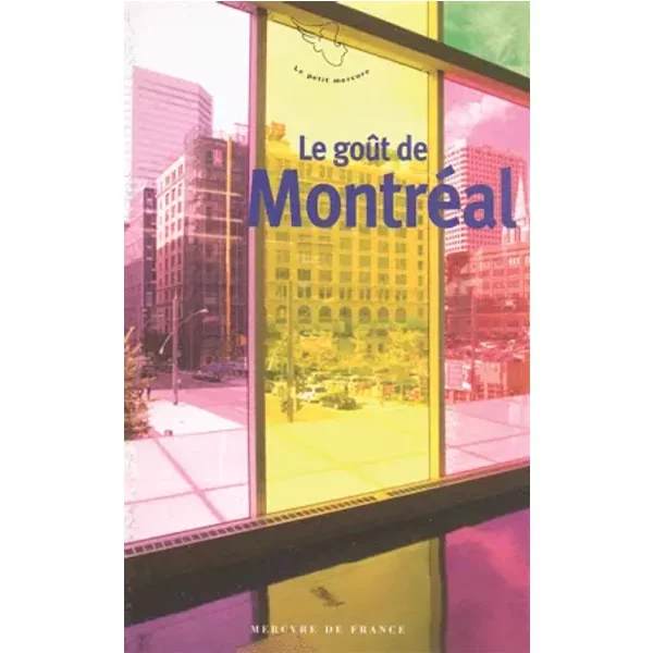 Le GoûT De MontréAl - Collectifs-image