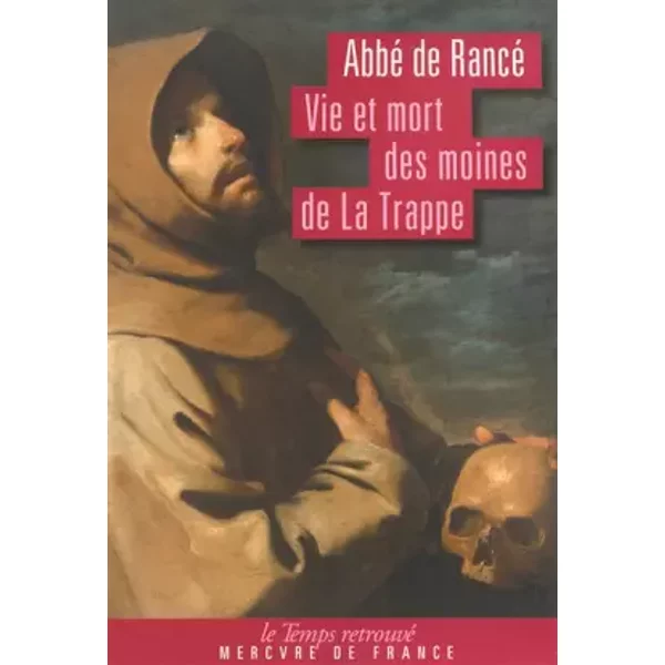Vie Et Mort Des Moines de La Trappe - Abbé de Rancé, Jean-Maurice de MontréMy-image