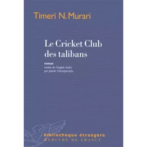 Le Cricket Club Des Talibans - Timeri N. Murari Et Josette Chicheportiche-image