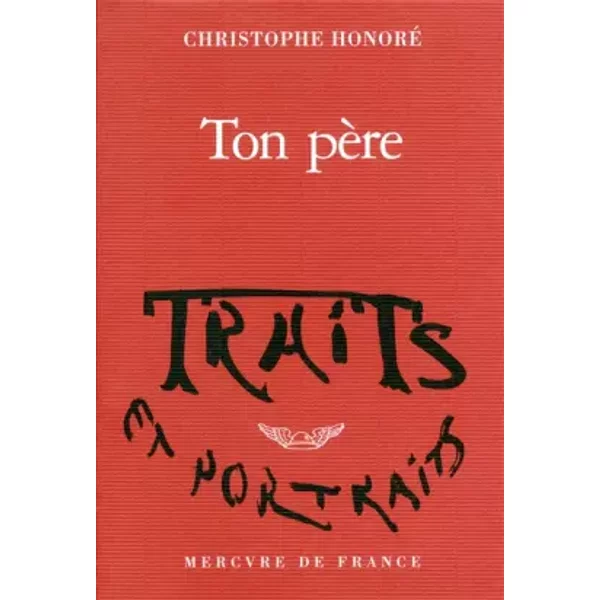 Ton PèRe - Christophe Honoré-image
