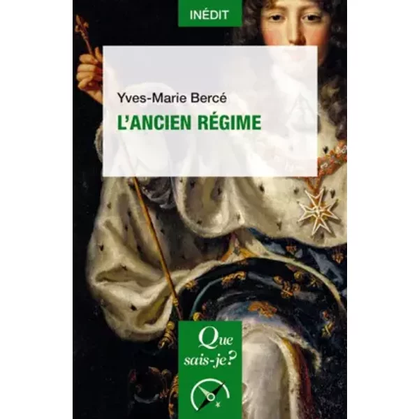 L'Ancien Régime - Yves-Marie Bercé