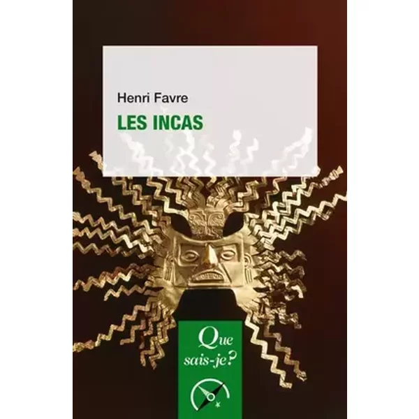 Les Incas - Henri Favre