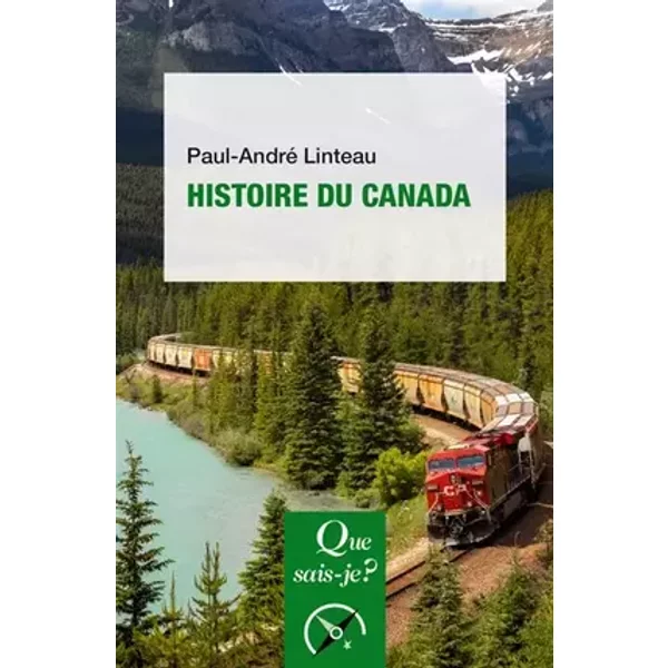Histoire du Canada - Paul-André Linteau
