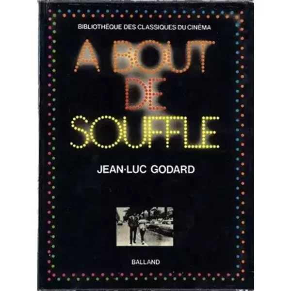 À bout de souffle - Jean-Luc Godard