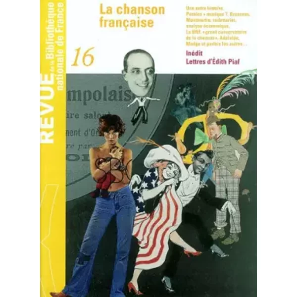 Revue de la Bibliothèque nationale de France, N° 16 : Chanson française - Collectif