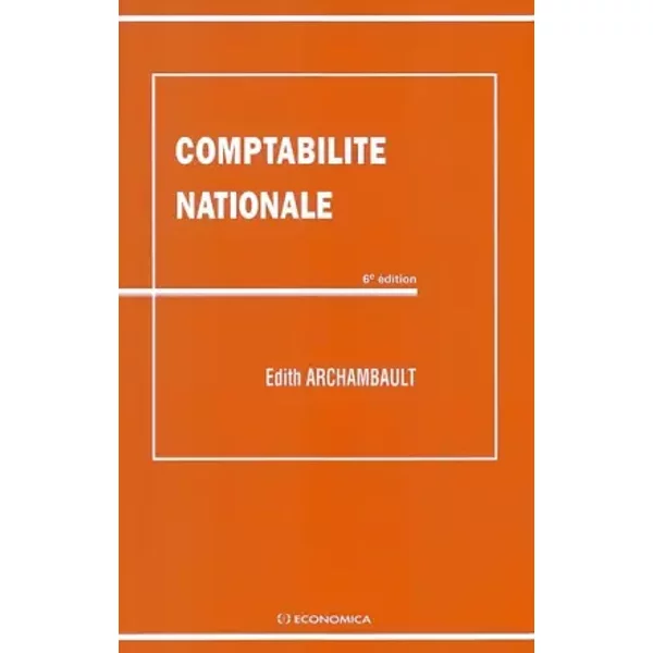 La Comptabilité Nationale - Edith Archambault-image