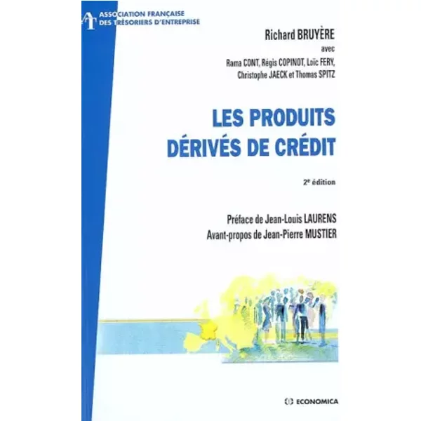 Les Produits DéRivéS De CréDit - Richard BruyèRe, Collectif, Jean-Louis Laurens, Jean-Pierre Mustier-image