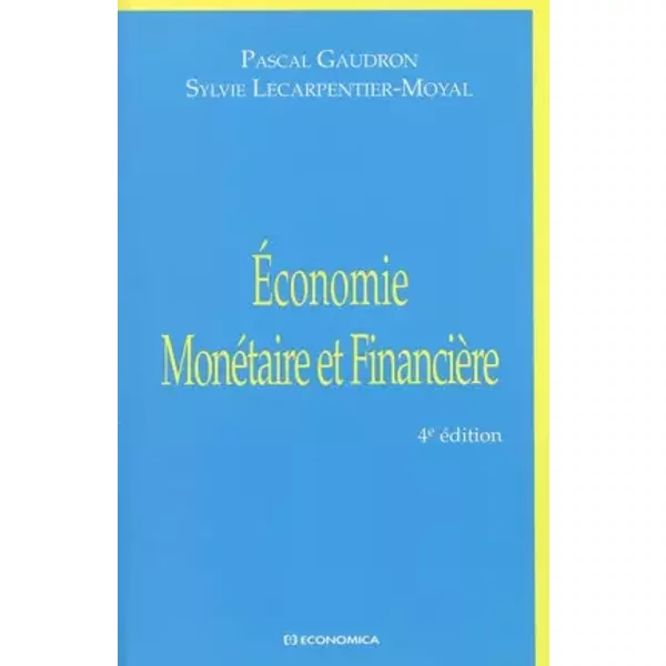 Economie MonéTaire Et FinancièRe - Pascal Gaudron-image