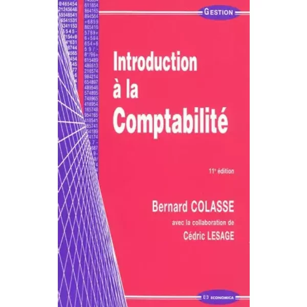 Introduction à La Comptabilité - Bernard Colasse, CéDric Lesage-image