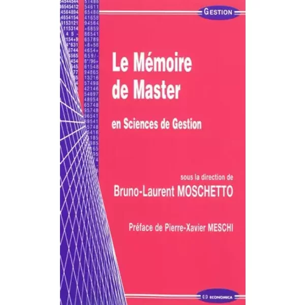 Le MéMoire De Master En Sciences De Gestion - Bruno-Laurent Moschetto, Pierre-Xavier Meschi-image