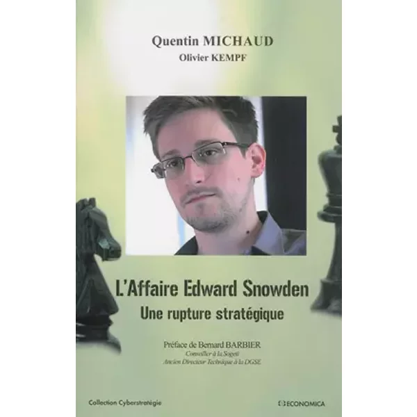 Affaire Edward Snowden (l') - Quentin Michaud, Olivier Kempf