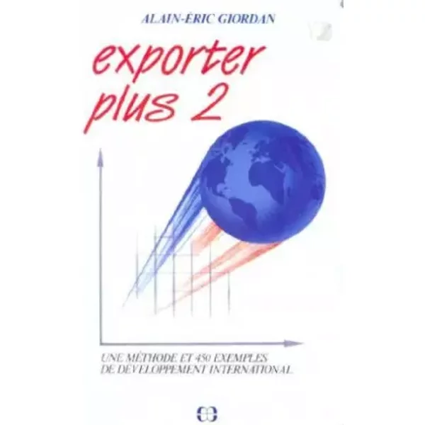 Exporter plus 2 - Alain-Eric Giordan