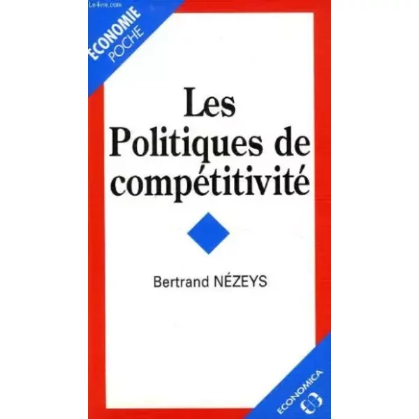 Les Politiques De CompéTitivité - Bertrand Nezeys-image