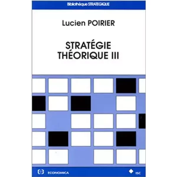 Stratégie théorique III - Lucien Poirier