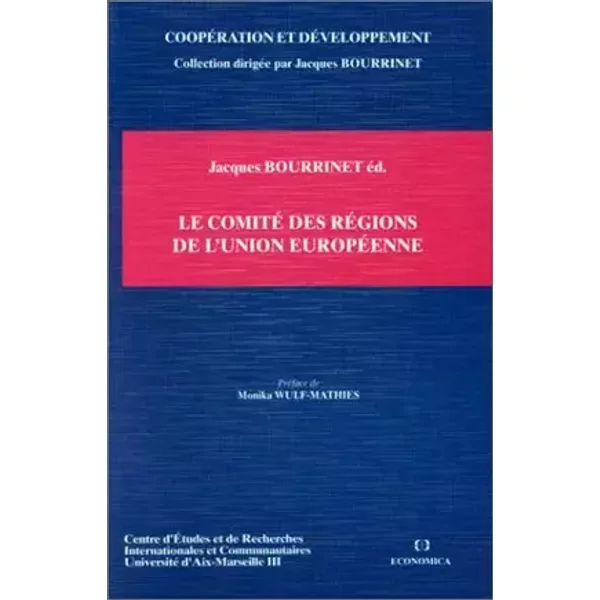 Le comité des régions de l'Union européenne - Jacques Bourrinet