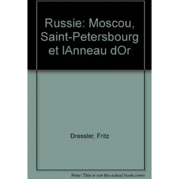 Russie. Moscou, Saint-PéTersbourg Et L'anneau D'or - Collectif-image