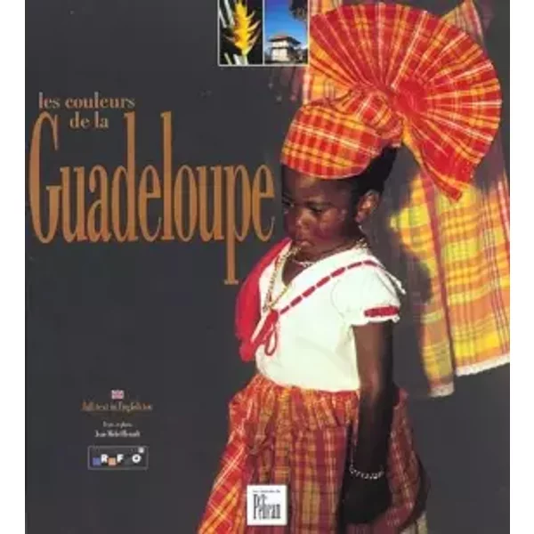 Les Couleurs De La Guadeloupe - Jean-Michel Renault-image