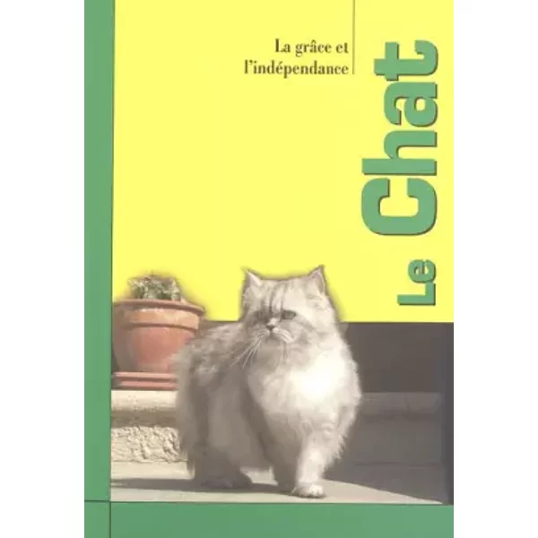 Le Chat: La GrâCe Et L'indéPendance - Robert De Laroche, Collectif-image
