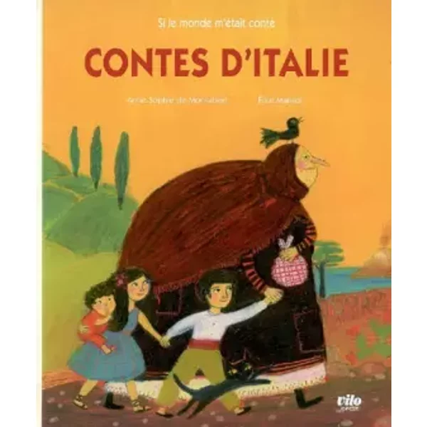 Contes d'Italie - Anne-Sophie de Monsabert, Elise Mansot