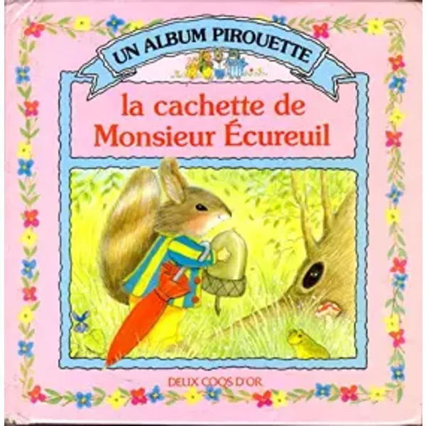 La cachette de monsieur Écureuil - Stewart Cowley, Susie Adams