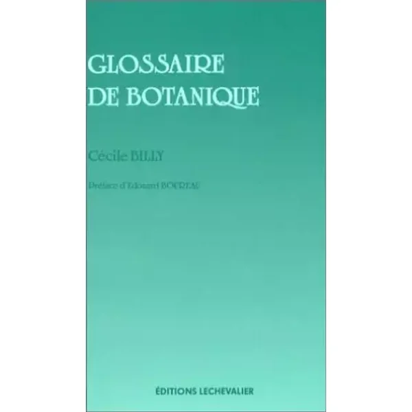 Glossaire de botanique - Cécile Billy