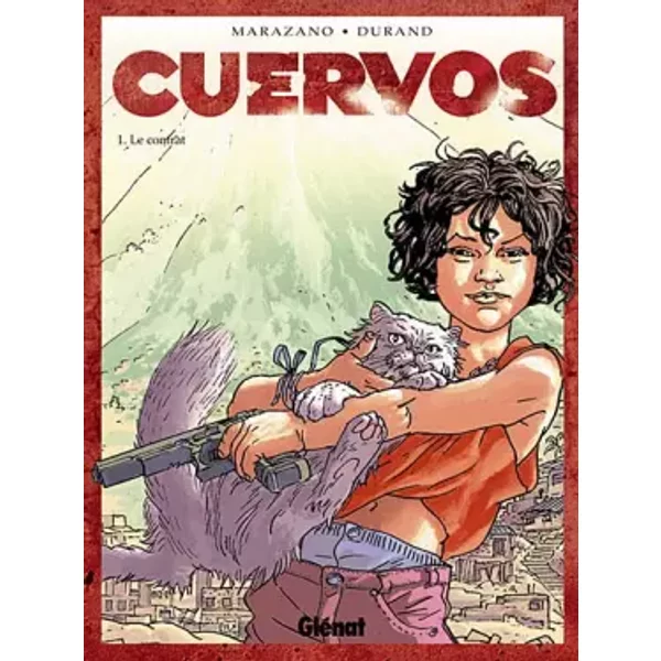 Cuervos, Tome 1 : Le Contrat - Michel Durand, Michel Durand, Richard Marazano-image