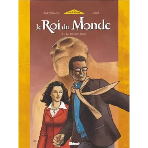 Le Roi Du Monde, Tome 1 : Le Premier Palier - Cebe Et Corteggiani-image