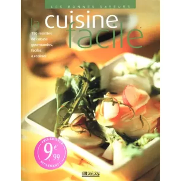Les Bonnes Saveurs De La Cuisine Facile - Collectif-image