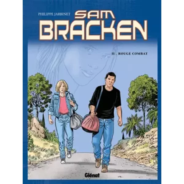 Sam Bracken - Tome 02: Rouge Combat - Philippe Jarbinet