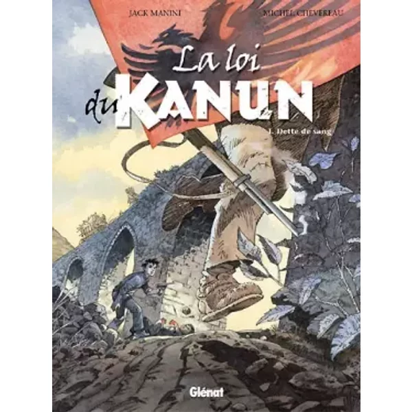 La loi de Kanun, Tome 1 : Dette de sang - Jack Manini, Michel Chevereau