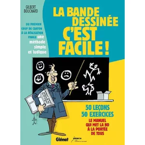 La Bande DessinéE, C'est Facile - Gilbert Bouchard-image