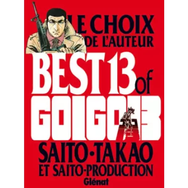 Best 13 of Golgo 13 : Le Choix de l'Auteur - Takao Saito