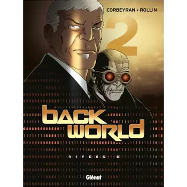 Back World - Tome 02: Niveau 2 - Corbeyran, Lucien Rollin