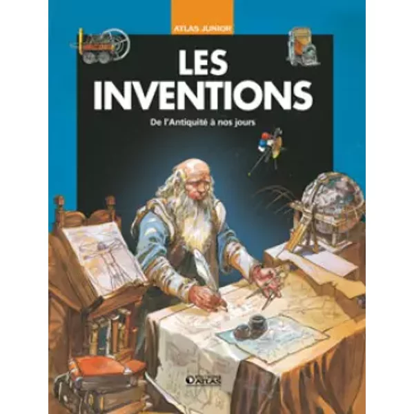 Les inventions: De l'Antiquité à nos jours - Annalisa Pomolio, Fabrice Meddour, Jean-Yves Delitte