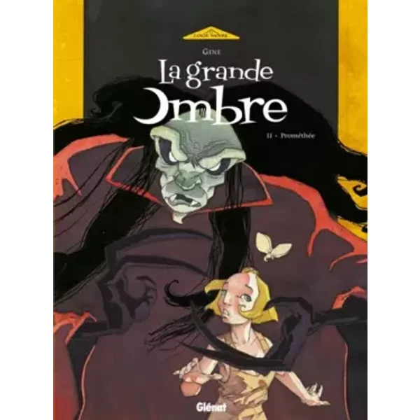 La Grande Ombre - Tome 02: Prométhée - Christian Gine