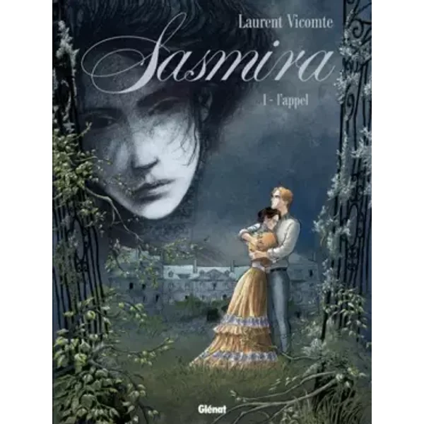 Sasmira - Tome 01: L'Appel - Laurent Vicomte