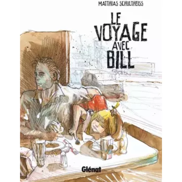 Le voyage avec Bill - Matthias Schultheiss